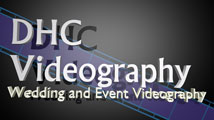 DHC Videography - Wedding and Event Videography